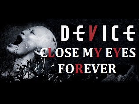 ⭐ Device ⭐ "Close My Eyes Forever" feat. Lzzy Hale Lyrics on screen HD