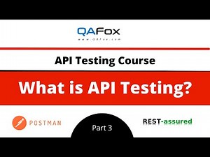 What is API Testing? (API Testing - Part 3)