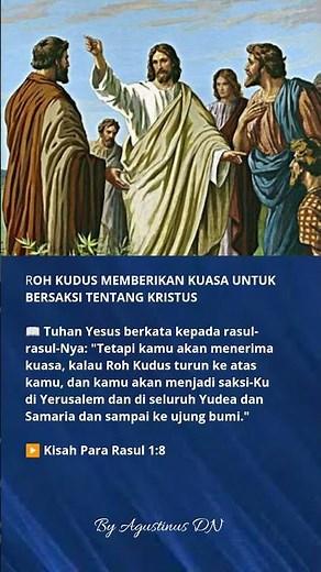 ROH KUDUS MEMBERIKAN KUASA UNTUK BERSAKSI TENTANG KRISTUS