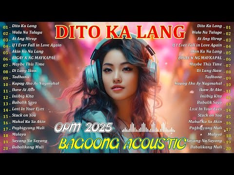 Dito Ka Lang💞 Bagong Acoustic OPM 2025 - Sarah Geronimo, Angeline Quinto, Morissette Amon#bagongopm