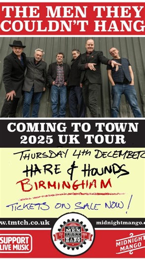 The Men They Couldn’t Hang Matt Johnson Founded in 1984, TMTCH evolved from the Shepherd’s Bush squatting and busking scene to make their debut supporting Poguemahone at the Electric Ballroom in Camden in the Easter of that year. Swiftly their uproarious and engaging style, coupled with keenly contemporary songs, gained a passionate national following, leading to a 40 year career filled with much loved music, a dedicated fan community and high octane performances. Touring continually throughout 