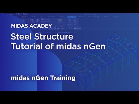 [midas nGen Tutorial] Steel Plant Structure_Modeling 01. Getting started