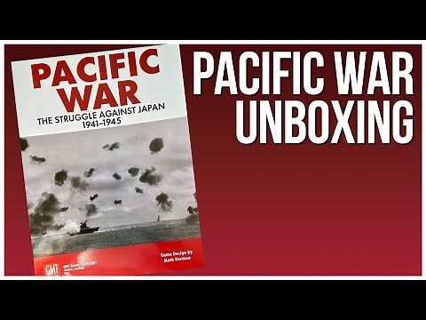 Pacific War Unboxing | GMT Games | Wargame Historical Board Game | Mark Herman - World War 2