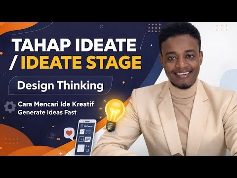 Ideate Stage in Design Thinking Explained (Brainstorming, Crazy 8s + Examples) | Digital Business