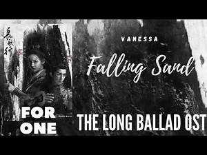 Vanessa – Falling Sand (The Long Ballad OST)