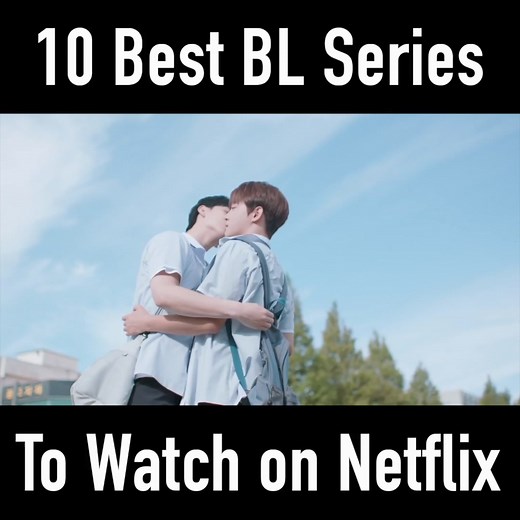 Best BL Series To Watch on Netflix! | Thai BL