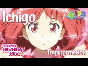Ichigo Transformation NEW ✿ Tokyo Mew Mew New! (4Kids Edition)