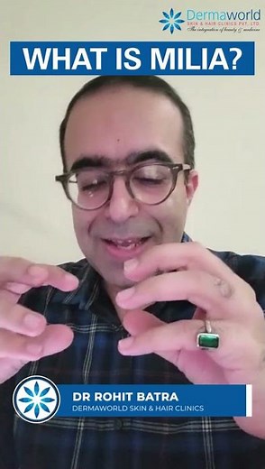 What is MILIA Dr. Rohit Batra Explains