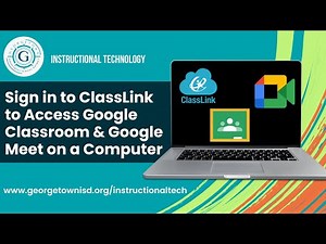 Sign in to ClassLink to Access Google Classroom & Google Meet on a Computer