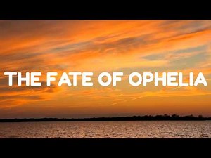 Taylor Swift – The Fate Of Ophelia (Lyrics) | Full Lyrics Video