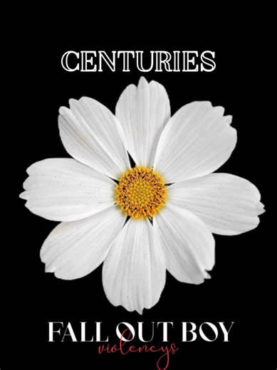 Fall Out Boy - Centuries Lyrics