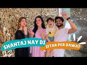 Shahtaj nay di Iftar per dawat | ZARAIB | Laraib Khalid | Zarnab Fatima | Vlog