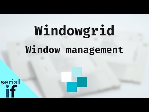 Windowgrid - Postions et dimensions des fenêtres dans Windows 10