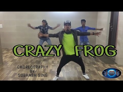 CRAZY FROG || AXEL F || DANCE VIDEO || CHOREOGRAPHY BY SUBHASH SIR