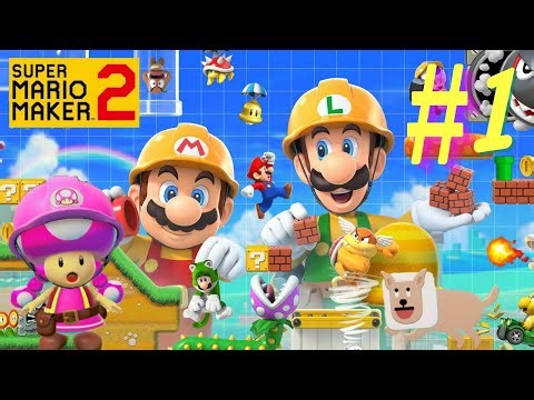 Super Mario Maker 2 ~ Story Mode ~ RESET BUTTON!! #1