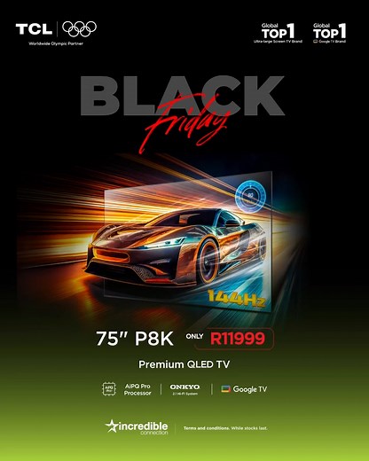 Black Friday just got brighter ✨ Find your perfect TCL TV at Incredible Connection and take your home entertainment to the next level! #TCL #BlackFriday #InspireGreatness | TCL South Africa | Facebook