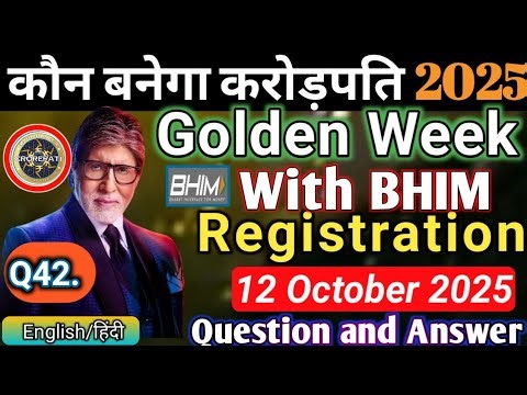 12 October KBC Golden Week with Bhim- Registration T&C |Kbc Golden Week Special Registrations 2025