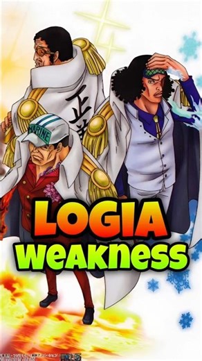 Why Every Logia User Has a Hidden natural Weakness!