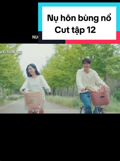 Tạm bỏ qua trailer tập 13, chúng ta cứ đắm chìm trong hạnh phúc của tập 12 cũng đc 🤗 #nuhonbungno #dynamitekiss #ahneunjin #jangkiyong