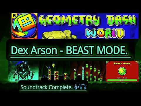 Dex Arson - BEAST MODE (Geometry Dash World). Soundtrack Completo! 🎶🎧