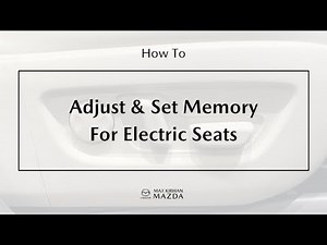 How To Adjust And Set Your Memory Seat | Max Kirwan Mazda