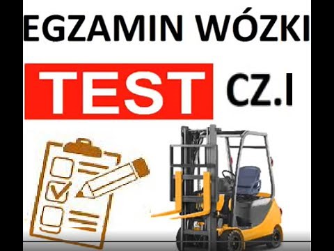 EGZAMIN WÓZEK WIDŁOWY UDT TEST CZ. 1