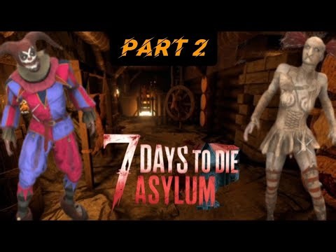7 days to die Asylum - The zombies in asylum are crazy