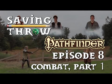 How to Play Pathfinder 1e - Combat, Part 1 - S1E8
