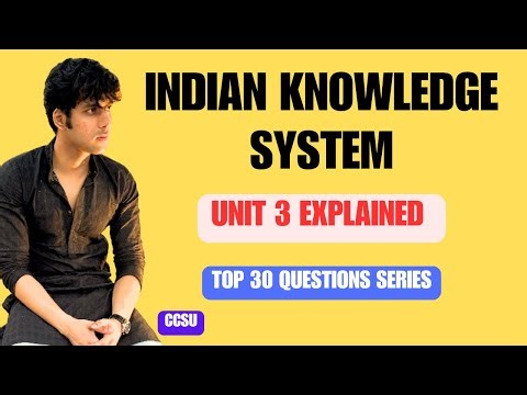 Indian Knowledge System Unit 3 Explained | BBA 1st Semester CCSU