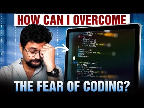How to Overcome the Fear of Coding (5 Mindset Shifts)