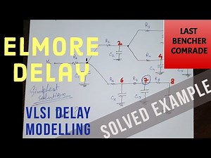 Elmore delay | Solved example | Elmore shortcut | VLSI Delay modelling | VLSI Delay models