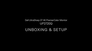 UP2720Q 显示器拆箱和设置