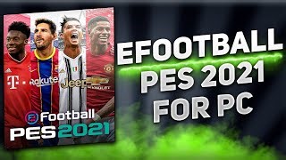 Efootball Pes 2021 How To Download Install For Pc Laptop 2025 Mp3 & Mp4 Download