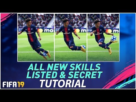 FIFA 19 ALL NEW SKILLS TUTORIAL + HIDDEN & SECRET NEW SKILL MOVES in FIFA 19 / PS4 & XBOX ONE !!