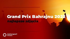 Najlepsze zdjęcia z Grand Prix Bahrajnu 2021