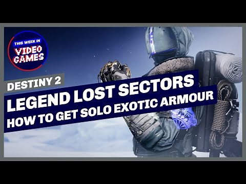 Destiny 2 - How to access the Legend & Master Lost Sectors and Exotic Armour rewards | Beyond Light