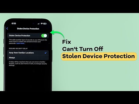 How To Fix Can't Turn Off Stolen Device Protection On iPhone?