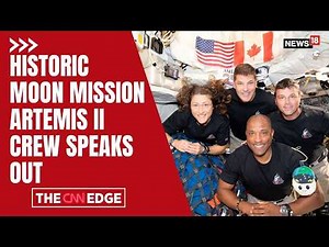 Historic NASA Artemis II Mission: Crew Speaks After Record-Breaking Moon Journey | World News | N18G