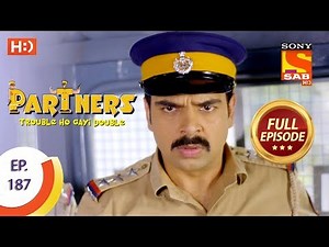 Partners Trouble Ho Gayi Double - Ep 187 - Full Episode - 15th August, 2018