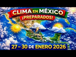 “¡Cambio Extremo del Clima en México! 🌧️🌞 | Pronóstico del Tiempo Hoy | Noticias del Clima México”