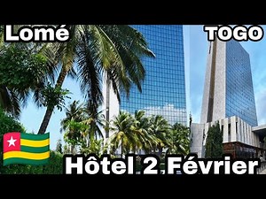 Let's tour the most expensive Hotel in Lomé. Hôtel 2 Février Lomé Togo west Africa 🇹🇬 🇹🇬