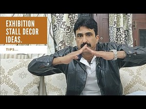 Exhibition Stall Decoration Tips | How to decorate an Exhibition Stall |
