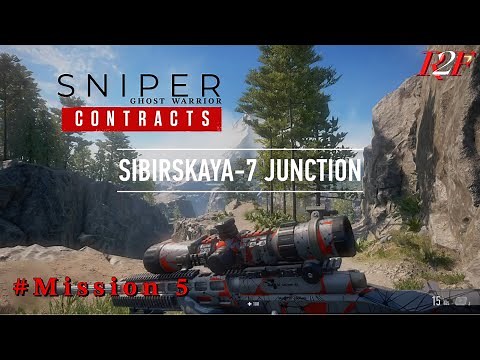 Sniper Ghost Warrior Contracts - SIBIRSKAYA-7 JUNCTION\\\ Mission 5 \\\ Full PC Gameplay Walkthrough