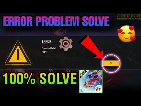 How To Solve Free Fire Max Loading Problem | FF Not Opening Today | Download Failed Retry Problem