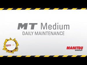 Manitou - Telehandler - MT Medium - Daily Maintenance