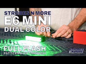 Strobes N More E6 Mini Dual Color - Full Flash Pattern Run Through
