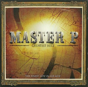 Master P - Greatest Hitz
