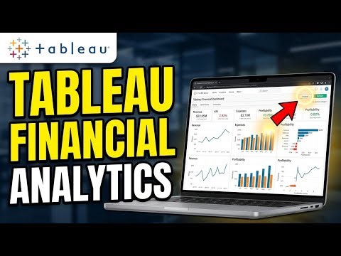 How to manage Financial Analytics with Tableau - Complete Guide