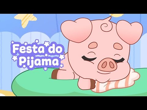 TurmaTube - Festa do Pijama