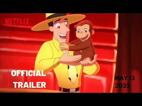 CURIOUS GEORGE: THE MOVIE - OFFICIAL TEASER TRAILER | MAY 12, 2025 | A NETFLIX PRODUCTION